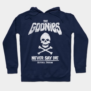 The Goonies Never Say Die Hoodie